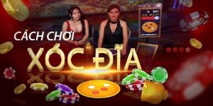 Cách chơi xóc đĩa đỉnh cao - tựa game siêu hot 2025