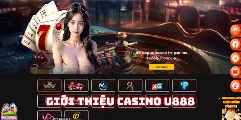 Thông tin trực quan giới thiệu Casino U888